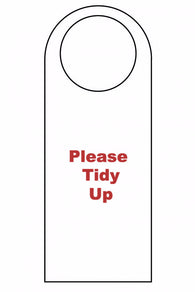 SIGN - DOOR HANGERS (Please Tidy Up)