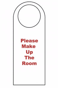 SIGN - DOOR HANGERS (Please Make Up The Room)